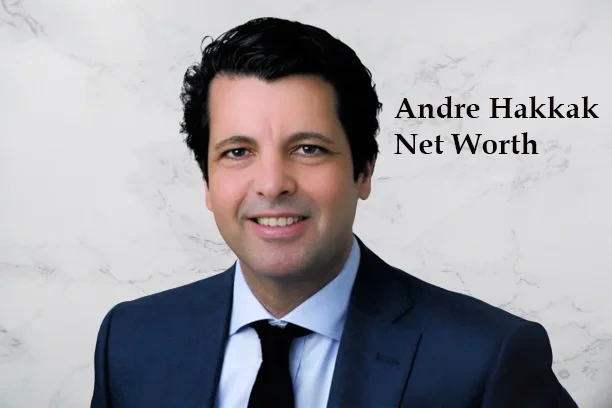 Andre Hakkak Net Worth