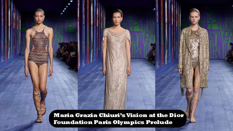 Maria Grazia Chiuri’s Vision at the Dior Foundation Paris Olympics Prelude