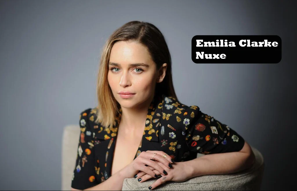 Emilia Clarke Nuxe